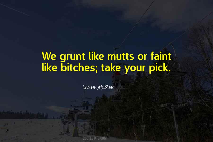 Shawn McBride Quotes #1296933 Shawn McBride Quotes #1296933