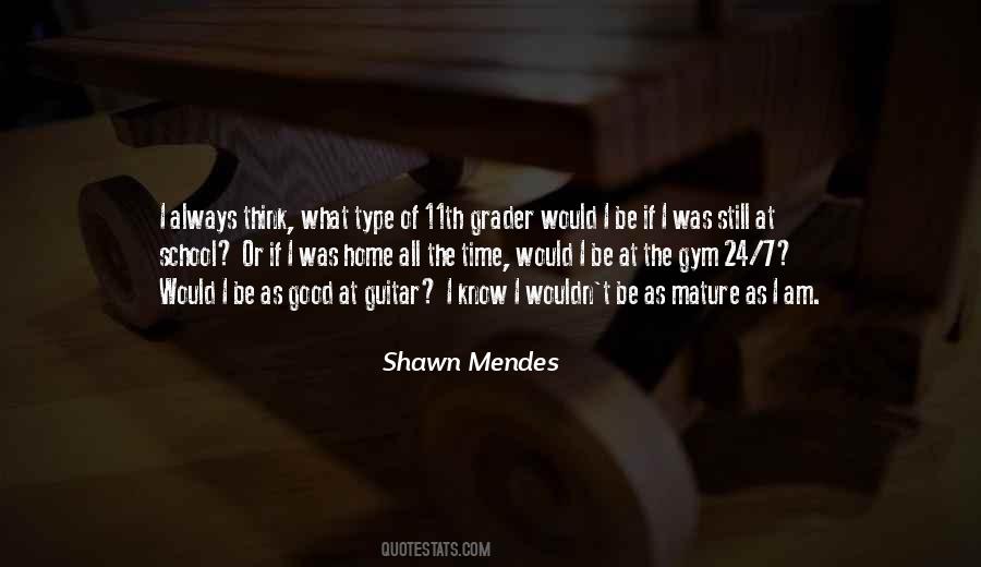 Shawn Mendes Quotes #1036305