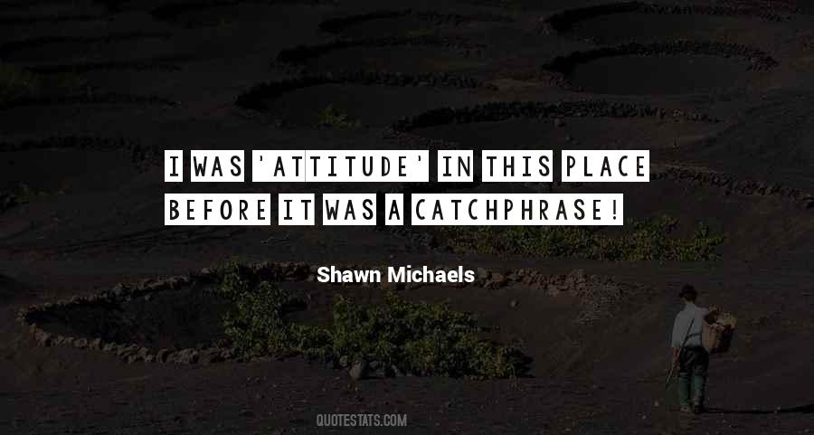 Shawn Michaels Quotes #333433