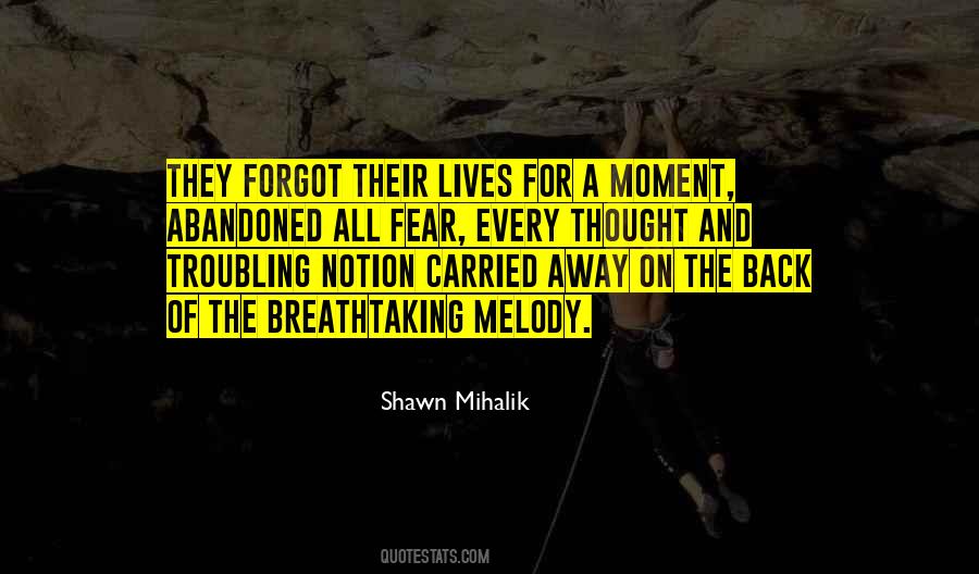 Shawn Mihalik Quotes #135557