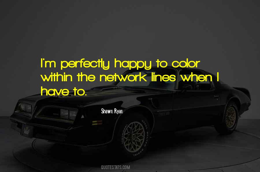 Shawn Ryan Quotes #427141