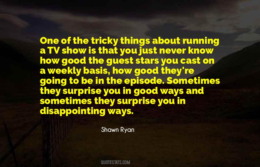 Shawn Ryan Quotes #658071