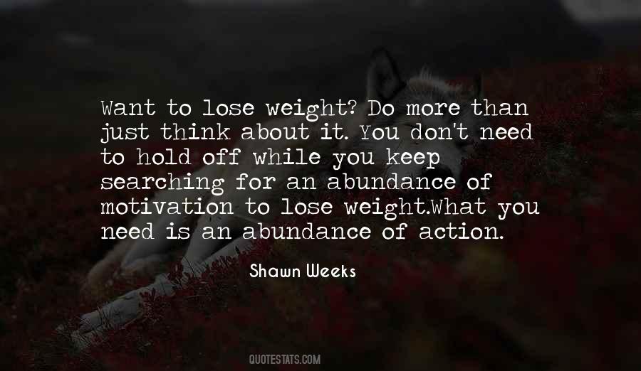 Shawn Weeks Quotes #543595