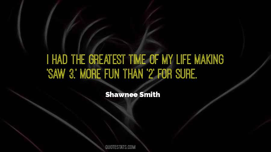 Shawnee Smith Quotes #175604