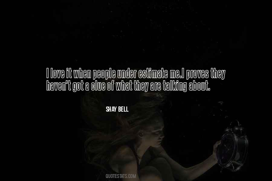 Shay Bell Quotes #667697