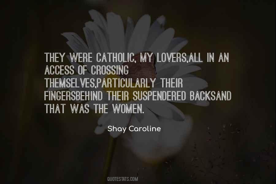 Shay Caroline Quotes #944505