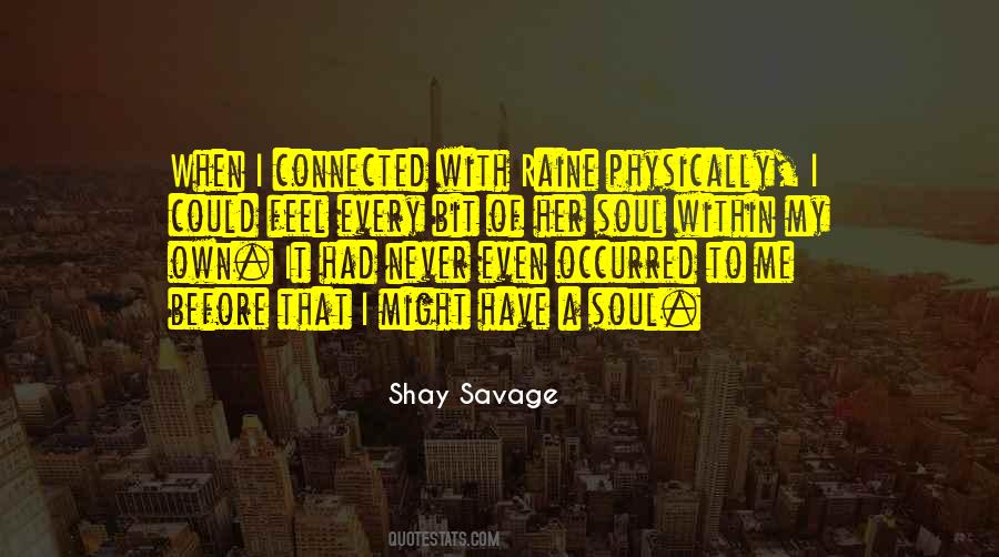 Shay Savage Quotes #1383640