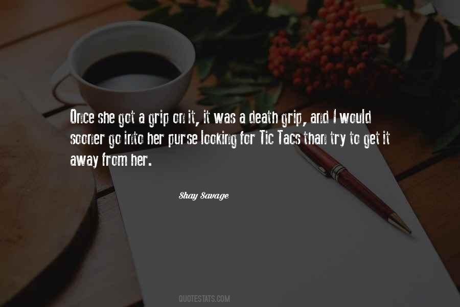 Shay Savage Quotes #246247