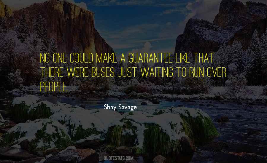 Shay Savage Quotes #582886