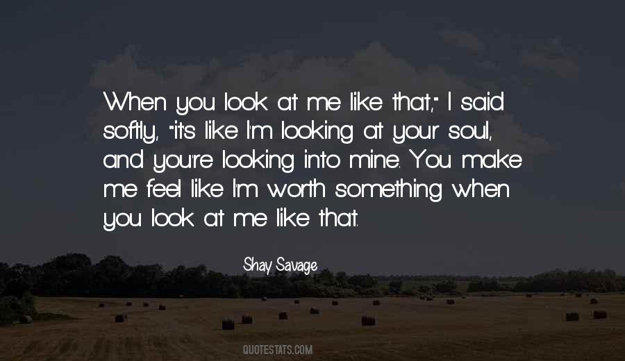 Shay Savage Quotes #592297