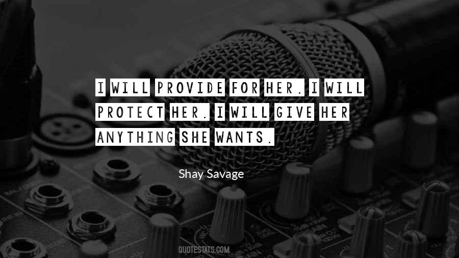 Shay Savage Quotes #892981