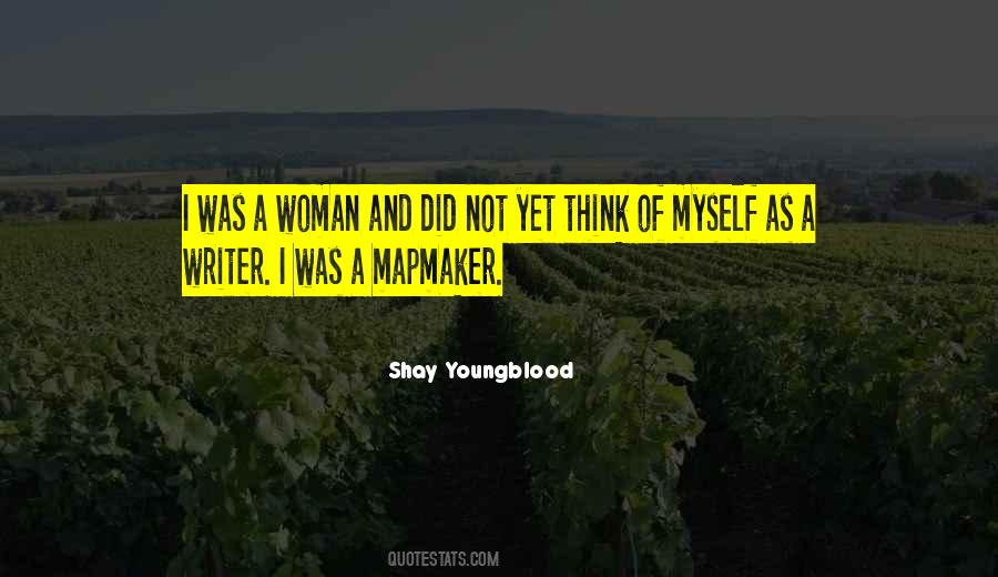 Shay Youngblood Quotes #1201004