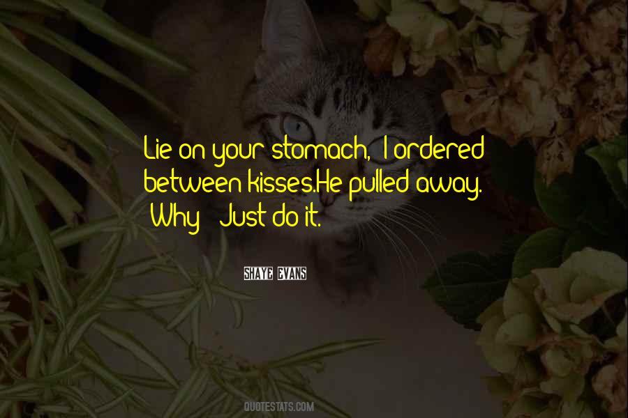 Shaye Evans Quotes #1257421
