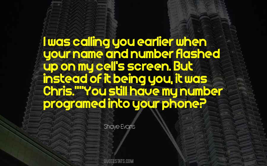 Shaye Evans Quotes #843977