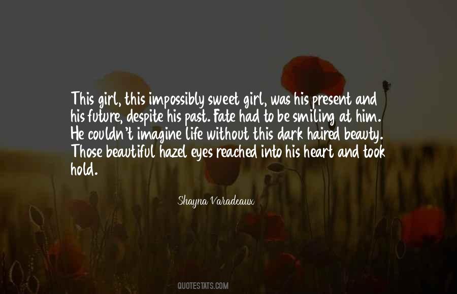 Shayna Varadeaux Quotes #641061