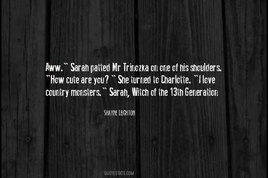 Shayne Leighton Quotes #121692 Shayne Leighton Quotes #121692