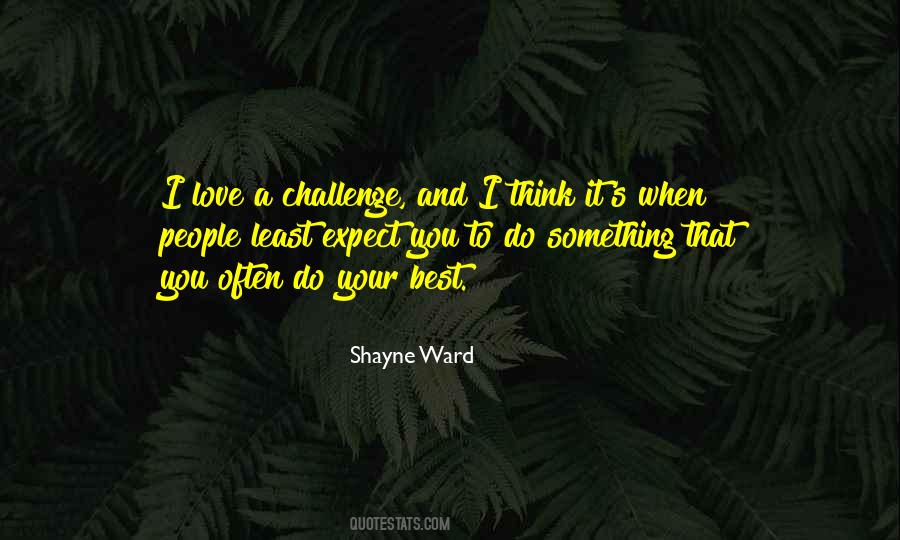 Shayne Ward Quotes #1862621