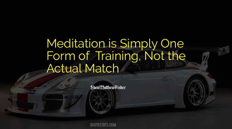 Shea Matthew Fisher Quotes #658269 Shea Matthew Fisher Quotes #658269