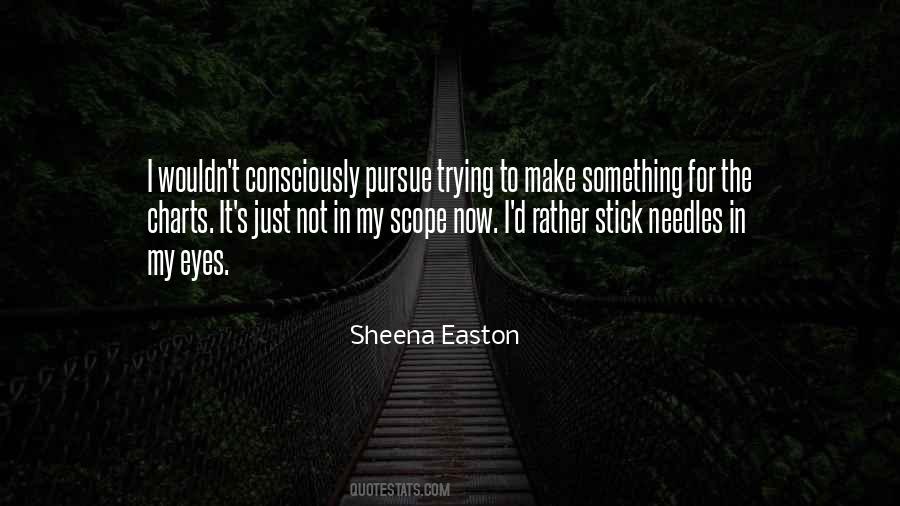 Sheena Easton Quotes #1171874