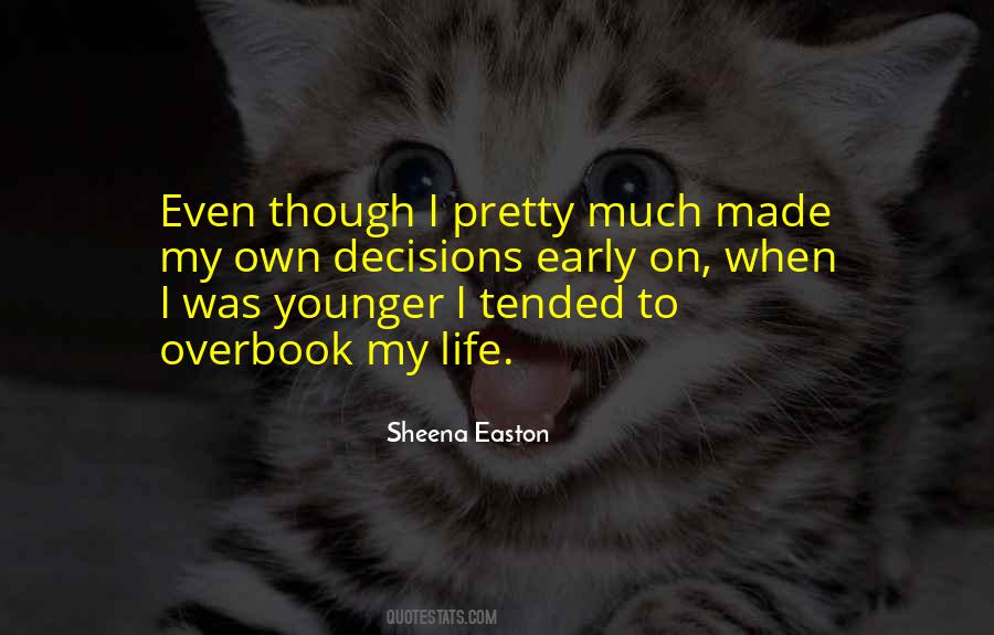 Sheena Easton Quotes #1317237