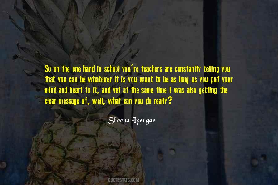 Sheena Iyengar Quotes #1402301