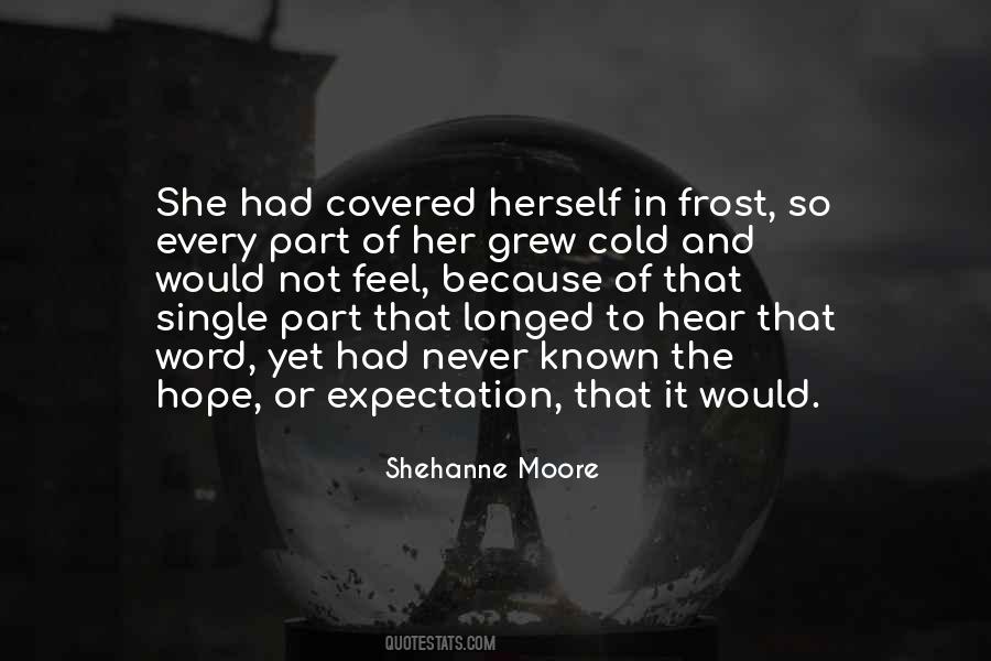 Shehanne Moore Quotes #1759486