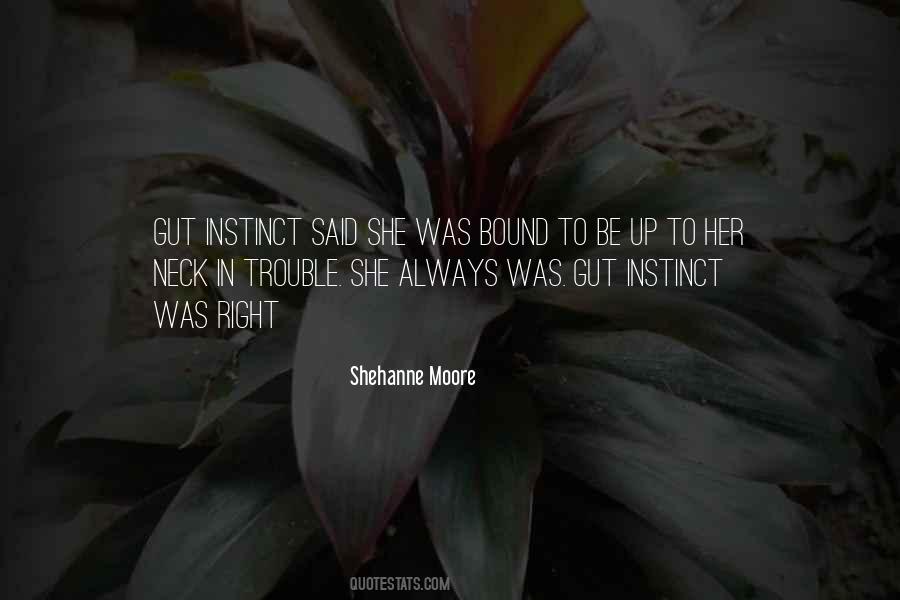 Shehanne Moore Quotes #79330