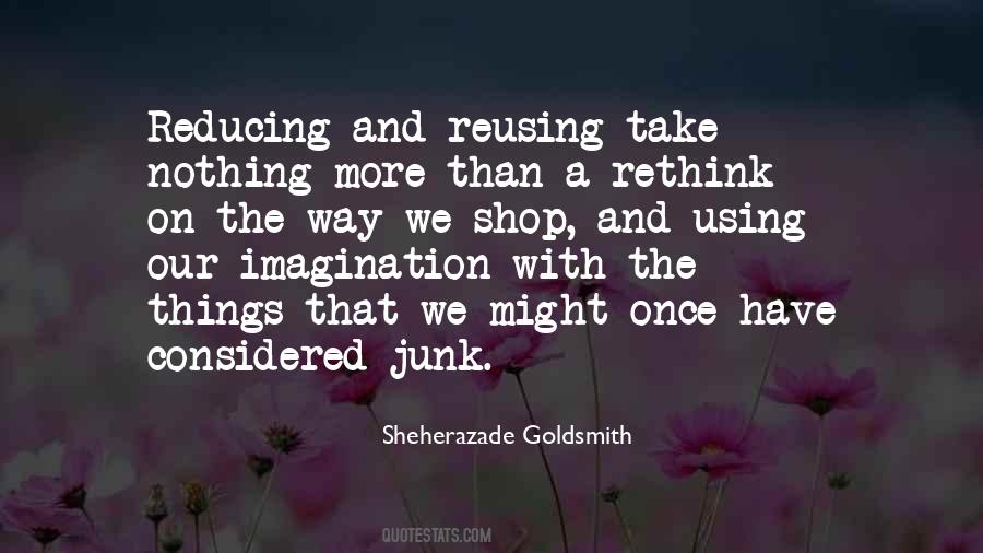 Sheherazade Goldsmith Quotes #1141175