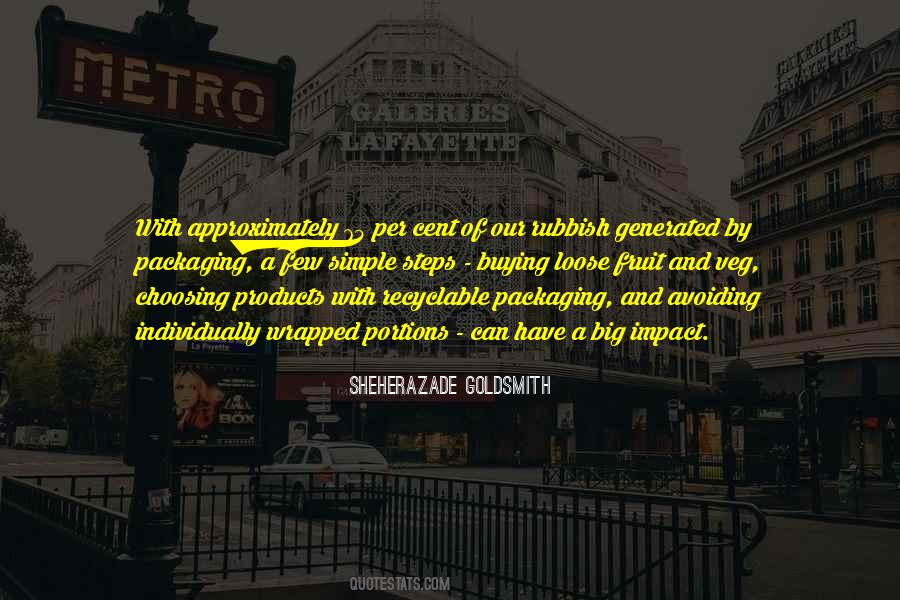 Sheherazade Goldsmith Quotes #516766