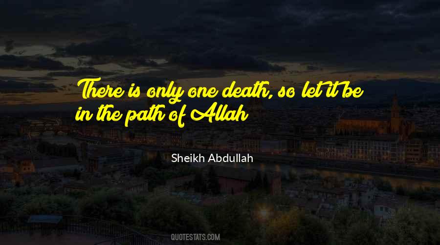Sheikh Abdullah Quotes #590965