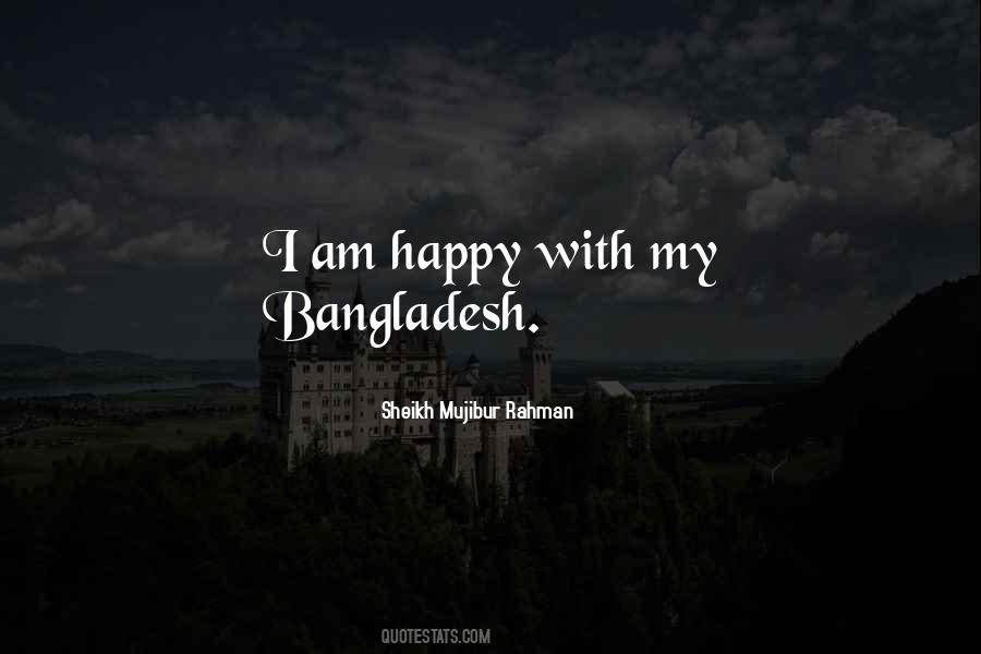 Sheikh Mujibur Rahman Quotes #82412 Sheikh Mujibur Rahman Quotes #82412