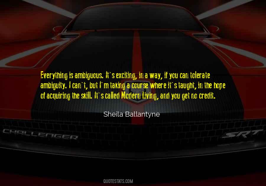 Sheila Ballantyne Quotes #1559874