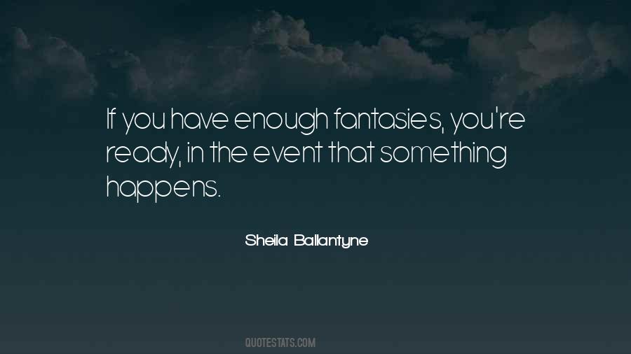 Sheila Ballantyne Quotes #513005