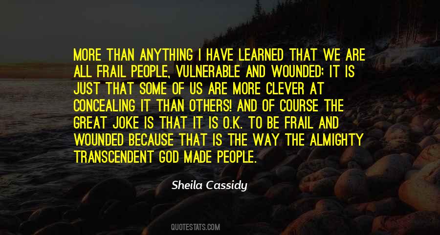 Sheila Cassidy Quotes #37732