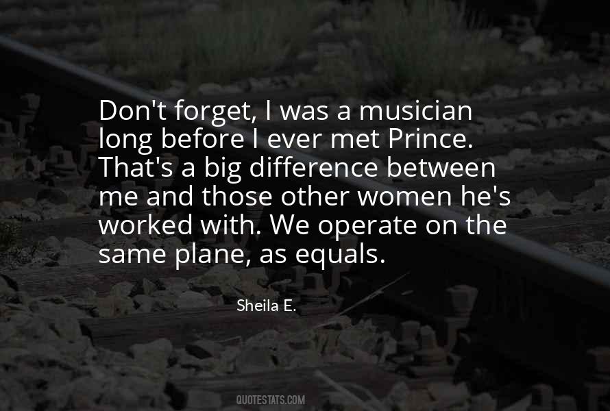 Sheila E. Quotes #1250178