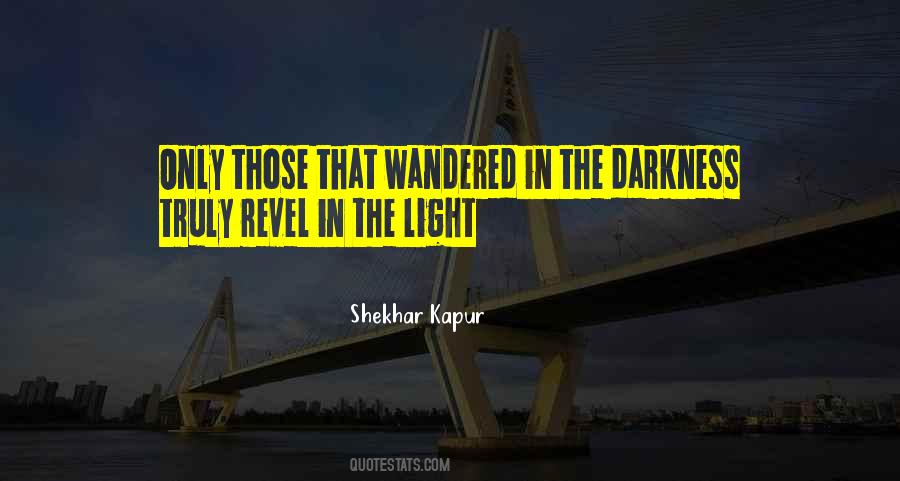 Shekhar Kapur Quotes #904633