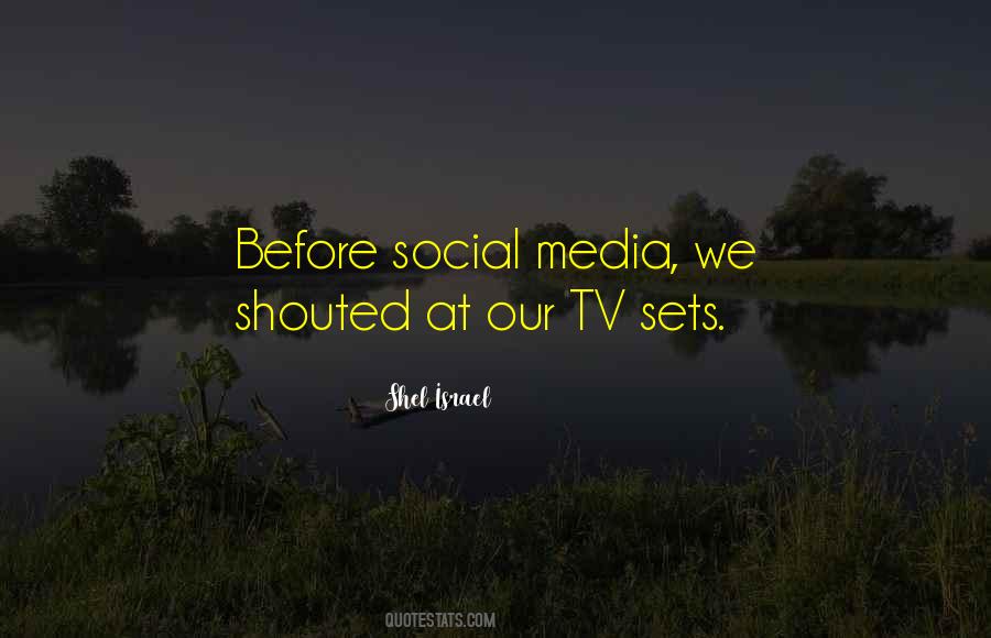 Shel Israel Quotes #196468 Shel Israel Quotes #196468