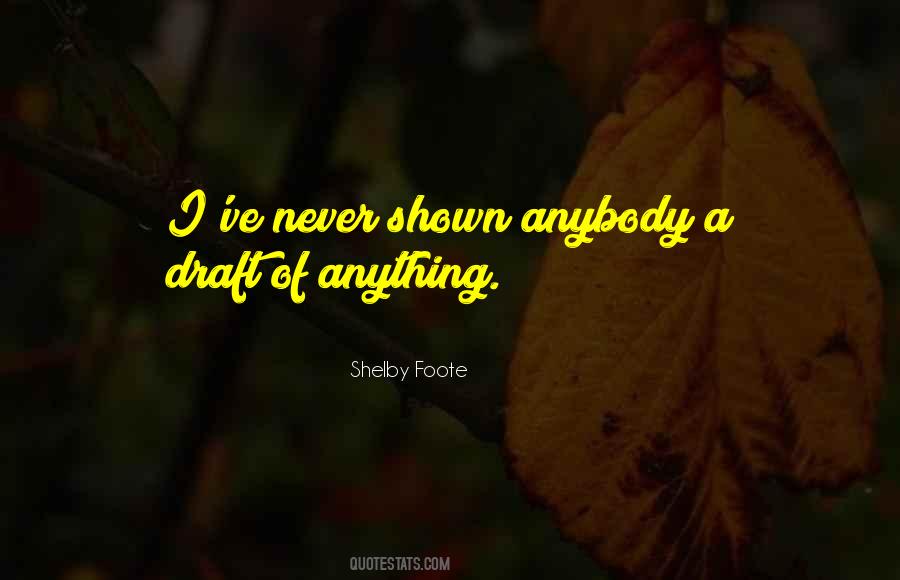Shelby Foote Quotes #1733222
