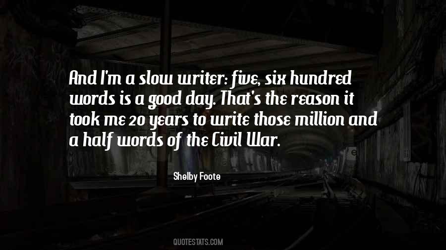 Shelby Foote Quotes #350871