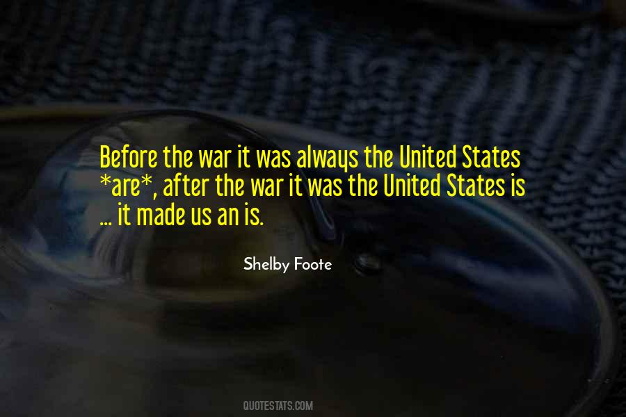 Shelby Foote Quotes #522924