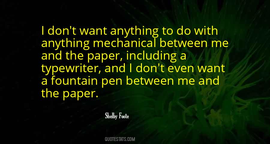 Shelby Foote Quotes #682880