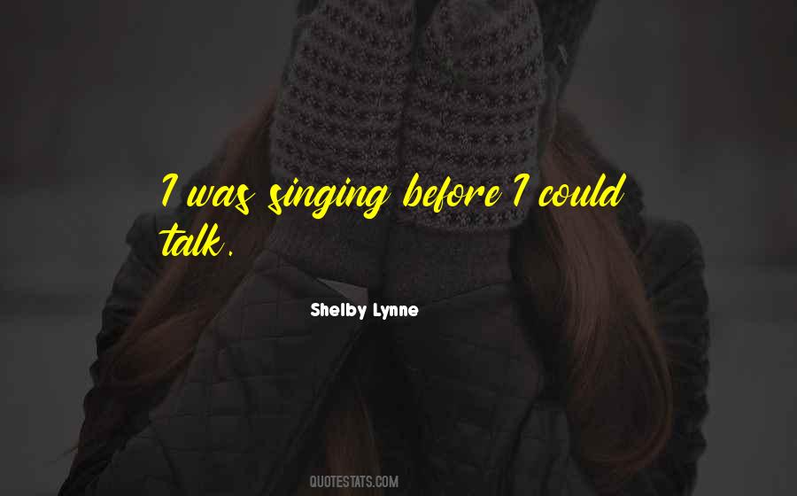 Shelby Lynne Quotes #1274744