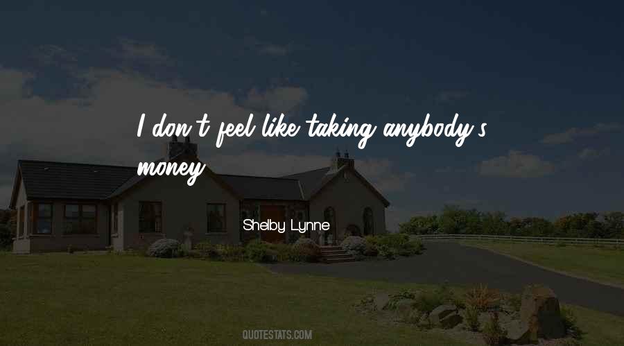 Shelby Lynne Quotes #1489189