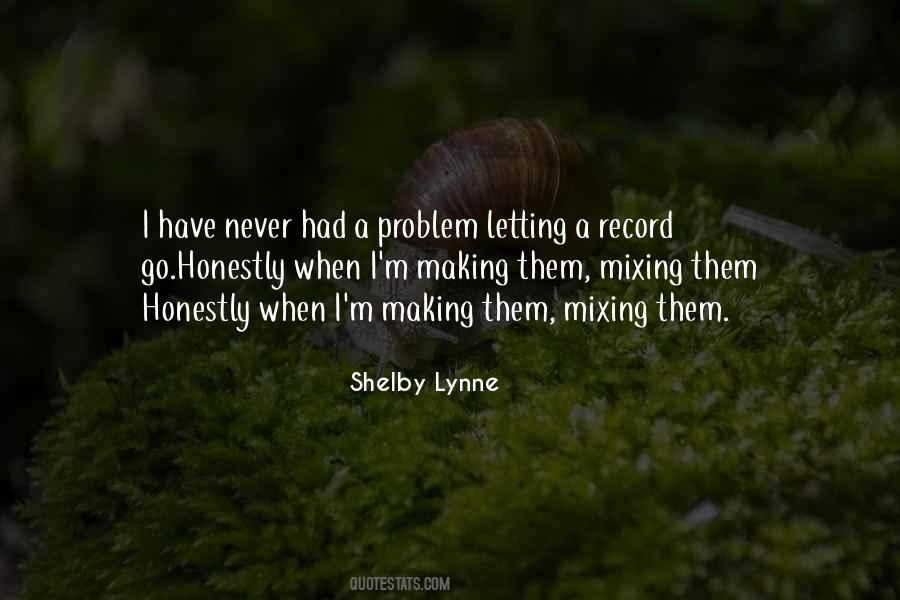 Shelby Lynne Quotes #484799