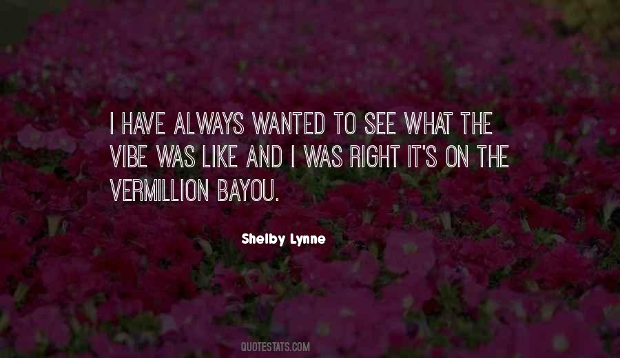 Shelby Lynne Quotes #598275