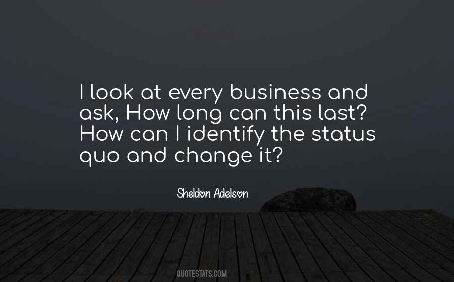 Sheldon Adelson Quotes #1004265