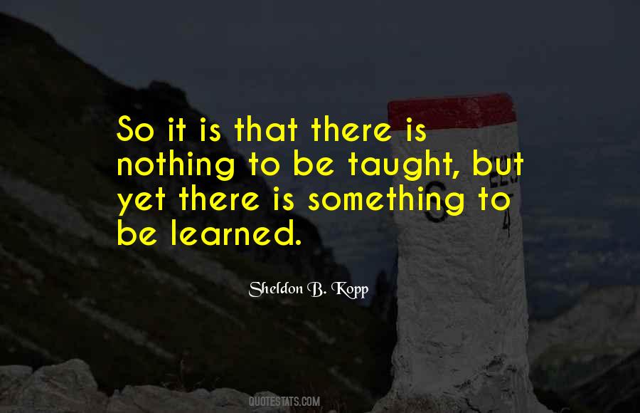 Sheldon B. Kopp Quotes #1197139