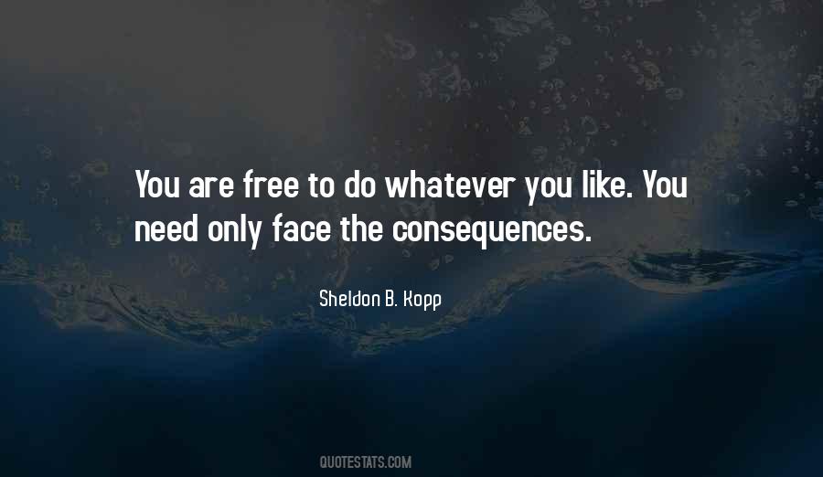 Sheldon B. Kopp Quotes #1220080