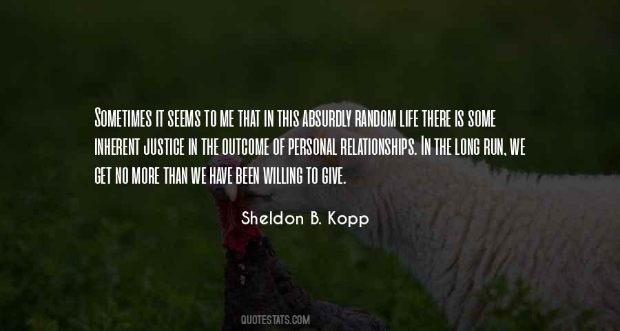 Sheldon B. Kopp Quotes #1742376