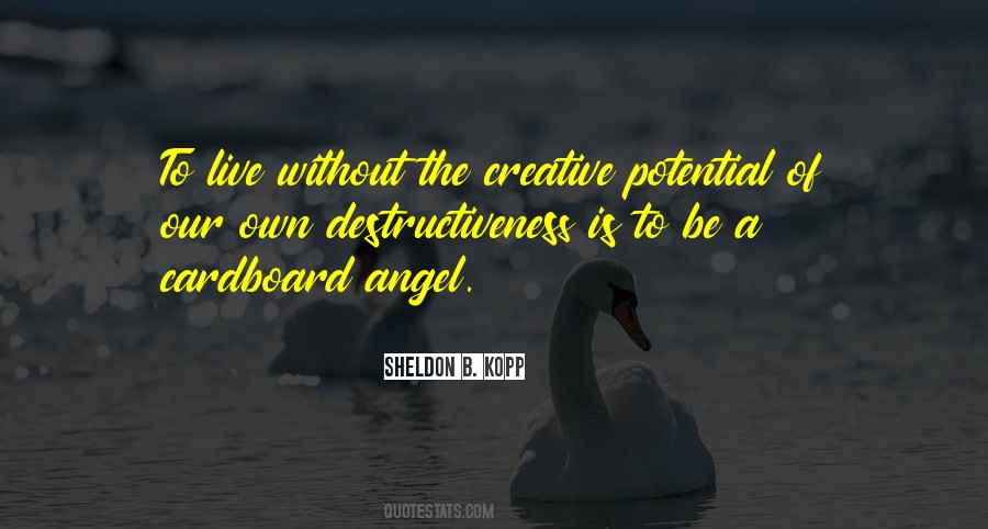 Sheldon B. Kopp Quotes #283741